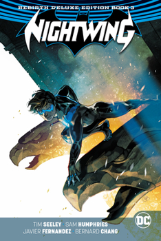 Hardcover Nightwing: The Rebirth Deluxe Edition Book 3 Book