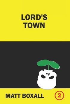 Climate Change Family: Lord's Town