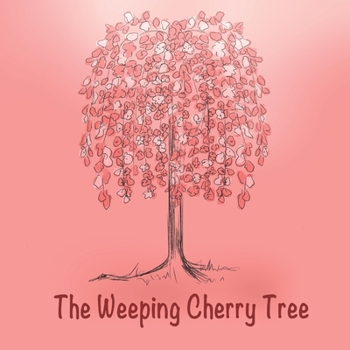 The Weeping Cherry Tree (The Ephemeral Garden)