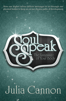 Paperback Soul Speak: The Language of Your Body Book