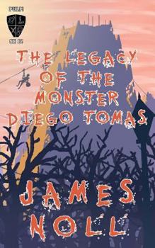 Paperback The Legacy of the Monster Diego Tomas Book