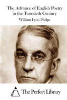 The advance of English poetry in the twentieth century