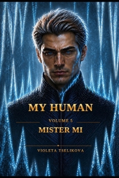 Paperback My Human: Volume 5: Mister Mi Book