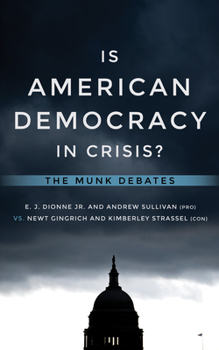Paperback Is American Democracy in Crisis?: The Munk Debates Book