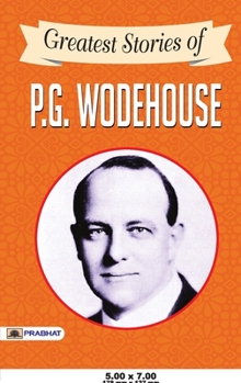 Paperback Greatest Stories of P. G. Wodehouse Book