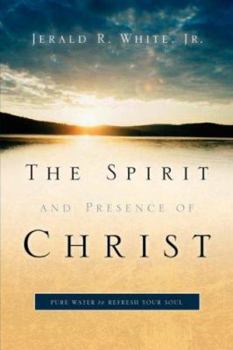 Paperback The Spirit and Presence of Christ Book