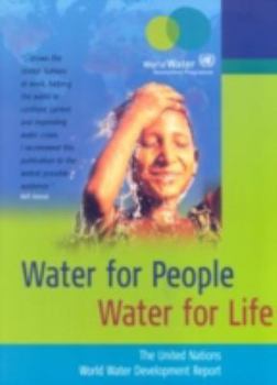 Paperback Water for People - Water for Life: The United Nations World Water Development Report Book