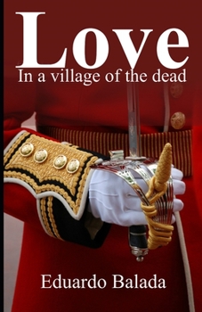 Paperback Love in a village of the dead Book