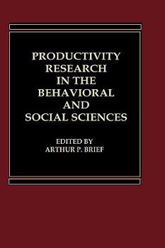 Hardcover Productivity Research in the Behavioral and Social Sciences Book