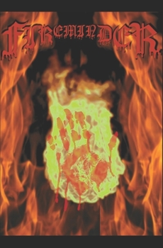 Paperback Fireminder: Part 1 of the Fireminder Trilogy Book