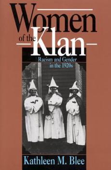 Paperback Women of the Klan: Racism & Gender in the 1920's Book