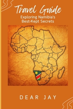 Paperback Travel Guide: Exploring Namibia's Best-Kept Secrets Book