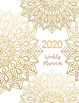Paperback 2020 Weekly Planner: Monthly and Annual Calendar/Mandala Coloring Pages/Weekly To Do Book