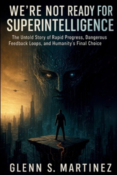 Paperback We're Not Ready for Superintelligence Book