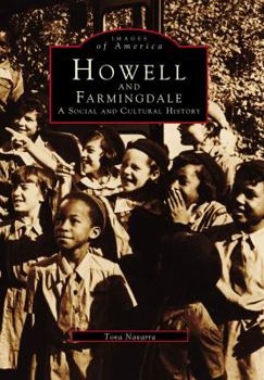 Paperback Howell and Farmingdale: A Social and Cultural History Book