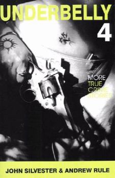 Paperback Underbelly 4: True Crime Stories Book
