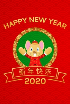 Paperback Happy New Year 2020: Happy New Year 2020 Year Of The Rat Book
