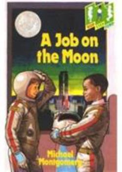 Paperback A Job on the Moon: Level 3 (Jump) (Hop, Step, Jump) Book