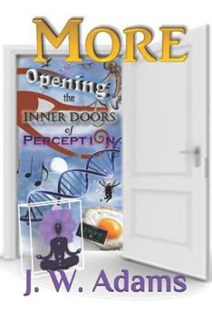 Paperback More: Opening the Inner Doors of Perception Book