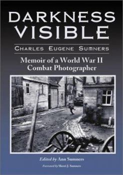 Paperback Darkness Visible: Memoir of a World War II Combat Photographer Book