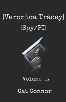 Paperback Veronica Tracey Spy/PI: Volume 1 Book