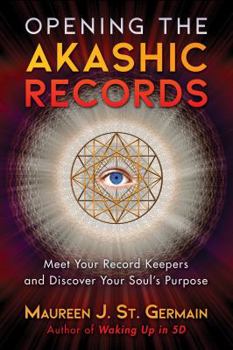 Paperback Opening the Akashic Records: Meet Your Record Keepers and Discover Your Soul's Purpose Book