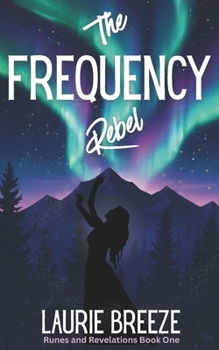 Paperback The Frequency Rebel Book