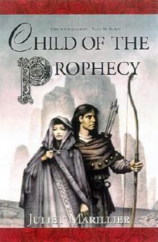 Hardcover Child of the Prophecy: Book Three of the Sevenwaters Trilogy Book