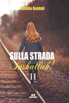 Paperback Sulla strada Inshallah II [Italian] Book