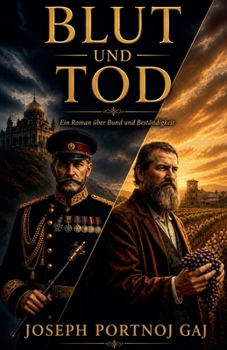 Blut und Tod - Ein Roman über Bund und Beständigkeit (German Edition)