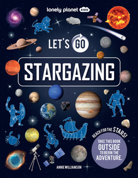 Paperback Lonely Planet Kids Let's Go Stargazing Book