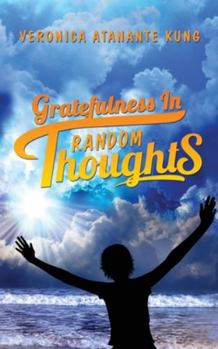 Paperback Gratefulness in Random Thoughts Book