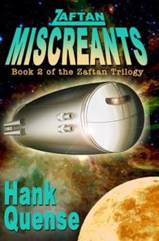 Zaftan Miscreants : Book 2 of the Zaftan Trilogy