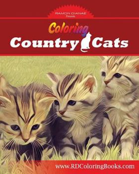 Paperback Coloring Country Cats: Cats to Color and Enjoy Book