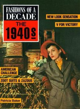 Hardcover Fashions of a Decade : The 1940s Book