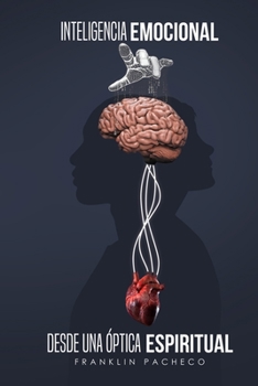 Paperback Inteligencia Emocional Desde Una Óptica Espiritual [Spanish] Book