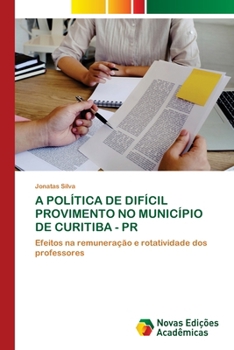 Paperback A Política de Difícil Provimento No Município de Curitiba - PR [Portuguese] Book