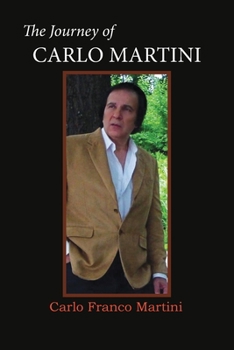Paperback The Journey of Carlo Martini Book
