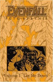 Paperback Evenfall: Lay Me Down (1) Book