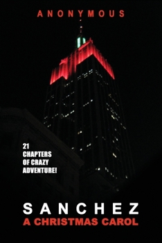 Sanchez: A Christmas Carol: A Santa Mondega short story - Book #5.5 of the Bourbon Kid
