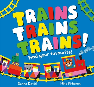 Paperback Trains Trains Trains!: Find Your Favourite (50 Vehicles to Follow and Count, 1) Book