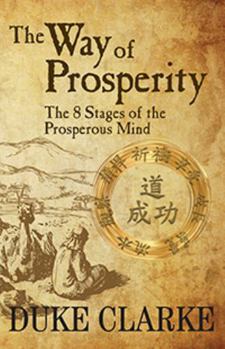 Paperback The Way of Prosperity: The 8 Stages of the Prosperous Mind Book