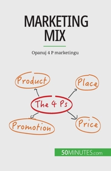 Paperback Marketing mix: Opanuj 4 P marketingu [Polish] Book