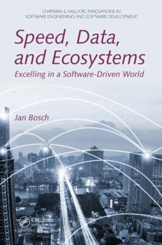 Paperback Speed, Data, and Ecosystems: Excelling in a Software-Driven World Book