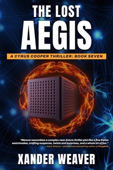 Paperback The Lost Aegis: A Cyrus Cooper Thriller: Book Seven Book