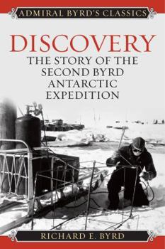 Paperback Discovery: The Story of the Second Byrd Antarctic Expedition Book