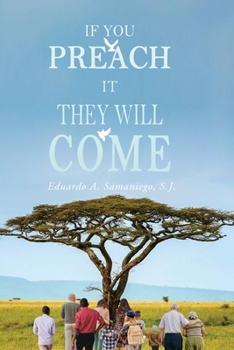 Paperback If You Preach It They Will Come Book