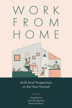 Hardcover Work from Home: Multi-Level Perspectives on the New Normal Book