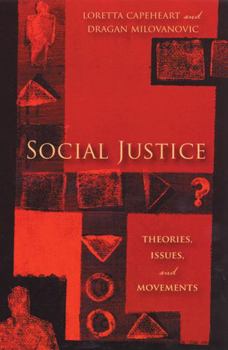 Paperback Social Justice: Theories, Issues, and Movements Book