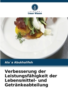 Paperback Verbesserung der Leistungsfähigkeit der Lebensmittel- und Getränkeabteilung [German] Book